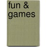 Fun & Games door Onbekend
