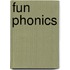 Fun Phonics
