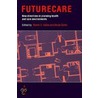 Future Care door Martin Valins