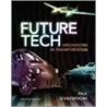 Future Tech by Paul Schilperoord