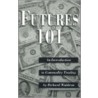 Futures 101 door Richard E. Waldron