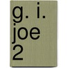 G. I. Joe 2 by Larry Hama
