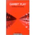 Gambit Play