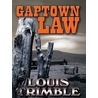 Gaptown Law by Louis Trimble