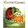 Gator Gumbo door Candace Fleming