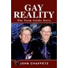 Gay Reality by John Chaffetz