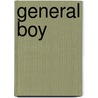 General Boy by Richard Mead