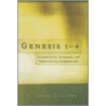 Genesis 1-4 by C. John Collins