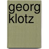 Georg Klotz by Eva Klotz