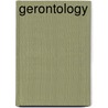 Gerontology door Mildred O. Hogstel