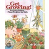 Get Growing door Lois Walker