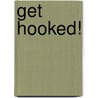 Get Hooked! door Onbekend