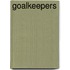 Goalkeepers