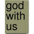 God With Us
