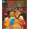 God's Dream door Professor Desmond Tutu