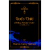 God's Child door Sharon Casey Grisham