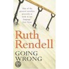 Going Wrong door Ruth Rendell