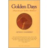 Golden Days door Arthur Vanderbilt