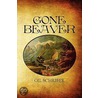 Gone Beaver door Gil Schriber