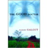Good Doctor by Damon Paper Galgut