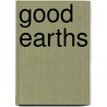 Good Earths door Masahiko Abe