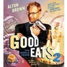 Good Eats 2 by Alton Brown