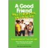 Good Friend door Val J. Peter