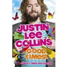 Good Times! door Justin Lee Collins