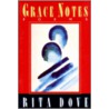 Grace Notes door Rita Dove