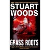 Grass Roots door Stuart Woods