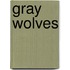 Gray Wolves