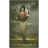 Green Angel door Alice Hoffman