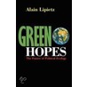 Green Hopes by Alain Lipietz