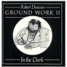 Ground Work door Robert Duncan