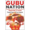 Gubu Nation by Damian Corless