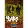 Guitar Army door Sir John Sinclair