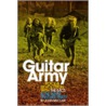 Guitar Army by Sir John Sinclair