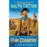 Gun Country by Ralph Cotton