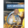 Gus Grissom door Robert Greenberger