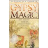 Gypsy Magic by Patrinella Cooper