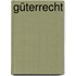 Güterrecht