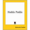Hadda Padda door Godmunder Kamban