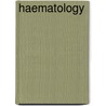 Haematology door Graeme Smith