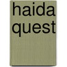 Haida Quest door Mary Razzell
