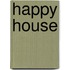 Happy House