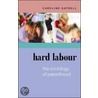 Hard Labour by Caroline Gatrell