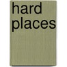 Hard Places door Richard V. Francaviglia