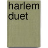 Harlem Duet door Djanet Sears