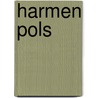 Harmen Pols by Maarten Maartens