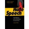 Hate Speech door Samuel Walker